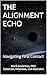 THE ALIGNMENT ECHO: Navigating First Contact