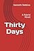 Thirty Days: A Hybrid Novel
