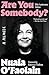 ARE YOU SOMEBODY?: 30th Ann...
