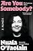 ARE YOU SOMEBODY?: 30th Anniversary edition