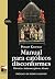 Manual de católicos disconformes by Philip S. Kaufman Manual de católicos disconformes by Philip S. Kaufman
