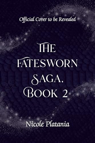 The Fatesworn Saga, Book 2: A Romantic Fantasy Novel (The Fatesworn Saga, #2)