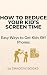 How To Reduce Your Kid's Sc...