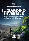 Il Giardino Invis...