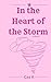 In the Heart of the Storm