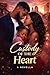 Custody Of The Heart: A Nov...