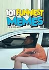 101 FUNNIEST MEME...