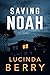 Saving Noah