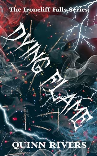 Dying Flame (Ironcliff Falls)