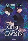 Le Dieu et la Gwisin