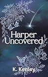 Harper Uncovered
