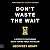 Don't Waste the Wait by Geoffrey Graff