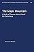 The Magic Mountain by Hermann J. Weigand