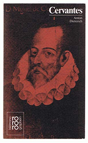 Miguel de Cervantes: Mit Selbstzeugnissen und Bilddokumenten (Paperback)