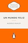 Un mundo feliz: E...