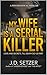 My Wife is a Serial Killer