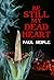 Be Still My Dead Heart : A ...