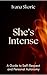 She's Intense by Ivana Skoric She's Intense by Ivana Skoric