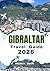 GIBRALTAR TRAVEL GUIDE 2026...