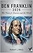Ben Franklin 2026 by Robert L.   Merz