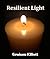 Resilient Light