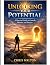 Unlocking Your Potential by Chris Walton