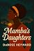 Mamba’s Daughters