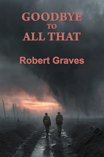 Goodbye to All That