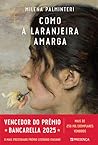 Como a Laranjeira...