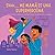 Shhh... MI MAMÁ ES UNA SUPERHEROÍNA (Spanish Edition)