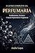 O Livro Completo da Perfuma...