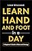 Learn Hand and Foot in a Da...