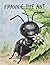 Frannie the Ant