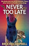 Never Too Late