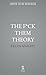 The F*ck Them Theory by Keltie Knight