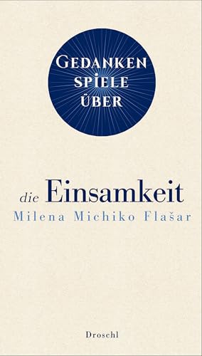 Gedankenspiele über die Einsamkeit (German Edition)
