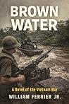 BROWN WATER: A No...