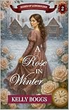 A Rose in Winter: Roses of Longbourn Book 2