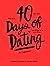 40 Days of Dating: An Exper...