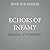 Echoes of Infamy: Bishop & Gallagher Mystery Book 3