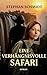 Eine verhängsnisvolle Safar...