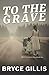 To the Grave