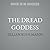 The Dread Goddess (Book of ...
