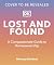 Lost and Found: A Compassionate Guide to Homeownership