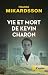 Vie et mort de Kevin Charon
