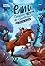 Emy, cavalière de Chanteloup - Tome 1 : Le réveil de la forêt