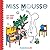 Miss Mousse - Livre CD MP3 ...