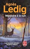 Répondre à la nuit
