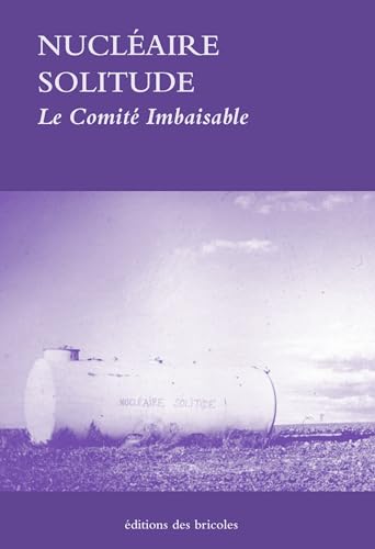 Nucléaire solitude (Paperback)