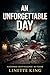 An Unforgettable Day by Linette King